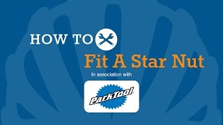 How to fit a star nut in your fork